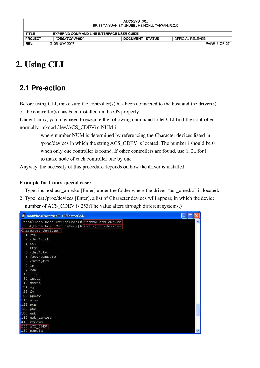 Accusys eXpeRAID manual Pre-action, Example for Linux special case 