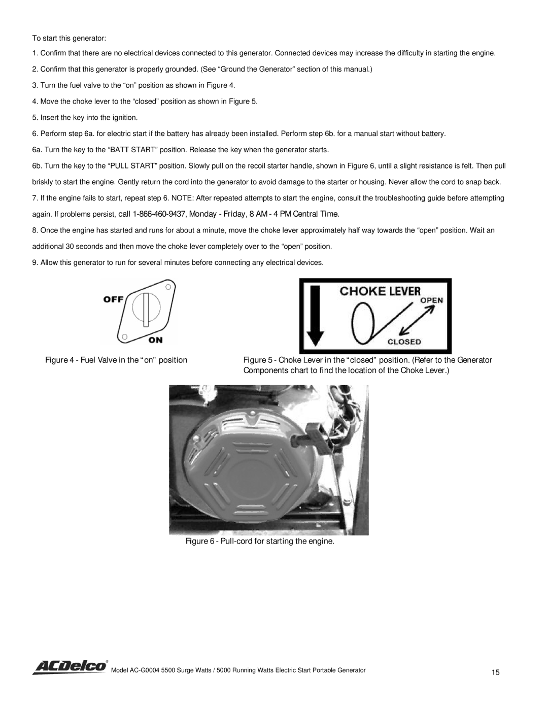 ACDelco AC-G0004 instruction manual Fuel Valve in the on position, Pull-cord for starting the engine 