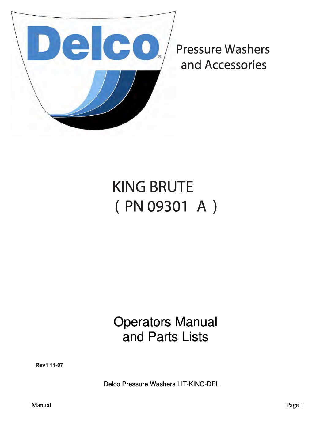 ACDelco manual Pressure Washers and Accessories, Operators Manual and Parts Lists, Page, KING BRUTE PN 09301 A, Rev1 