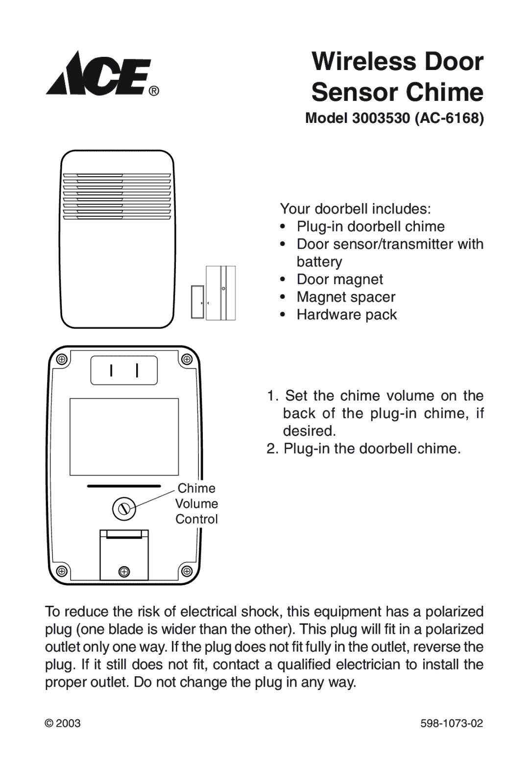 Ace Hardware 3003530 (AC-6168) manual Wireless Door Sensor Chime, Model 3003530 AC-6168 