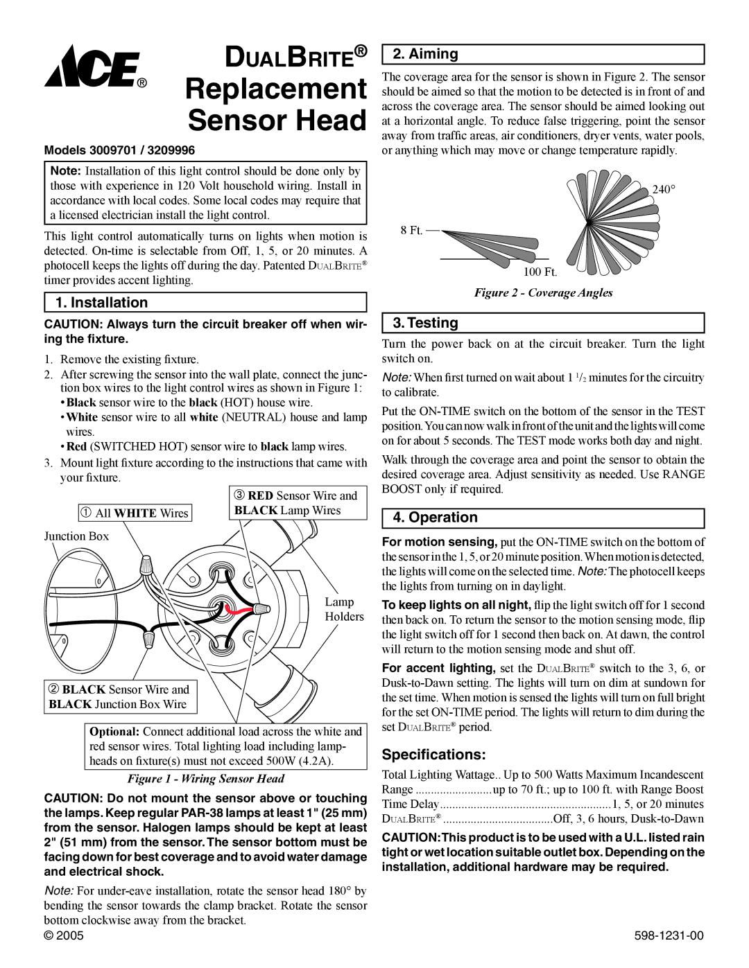 Ace Hardware 3209996, 3009701 specifications Installation, Aiming, Testing, Operation, Speciﬁcations 