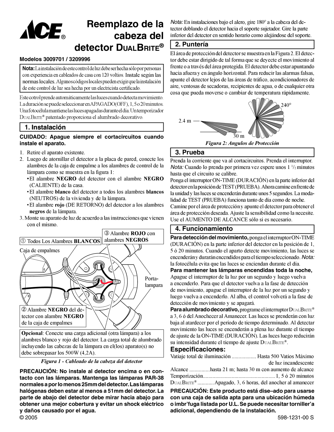 Ace Hardware 3009701, 3209996 specifications Instalación, Puntería, Prueba, Funcionamiento, Especiﬁcaciones 