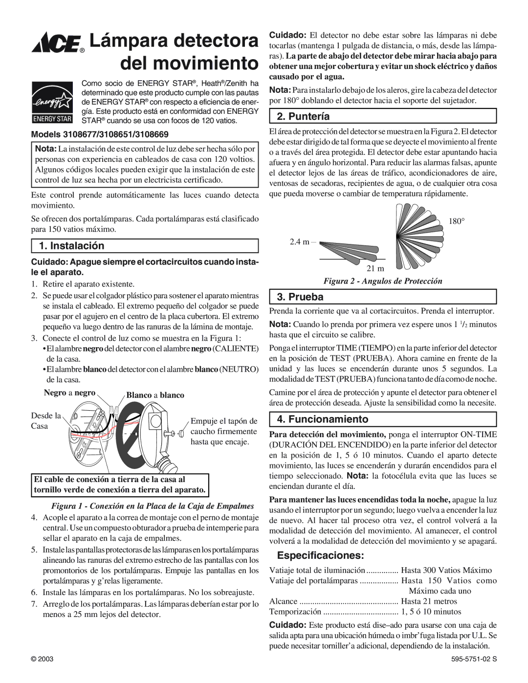 Ace Hardware 3108677, 3108651, 3108669 specifications Instalación, Puntería, Prueba, Funcionamiento, Especificaciones 