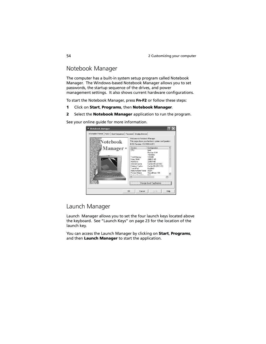 Acer 100 Series manual Launch Manager, Click on Start, Programs, then Notebook Manager 