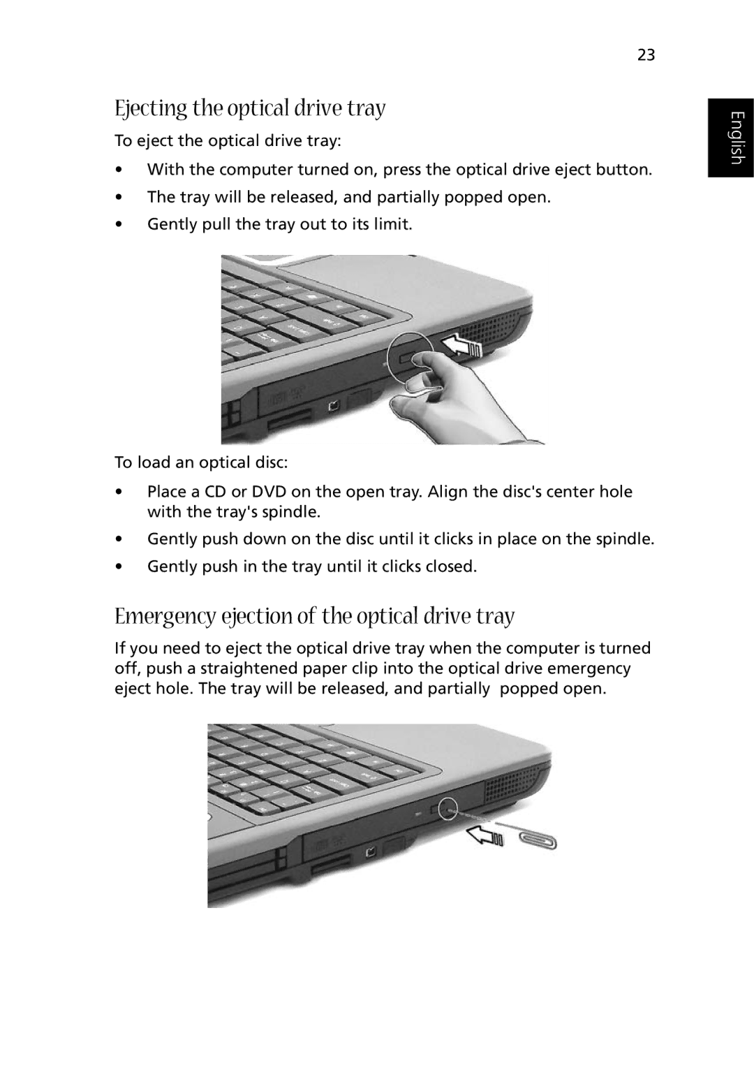 Acer 1500 manual Ejecting the optical drive tray, Emergency ejection of the optical drive tray 