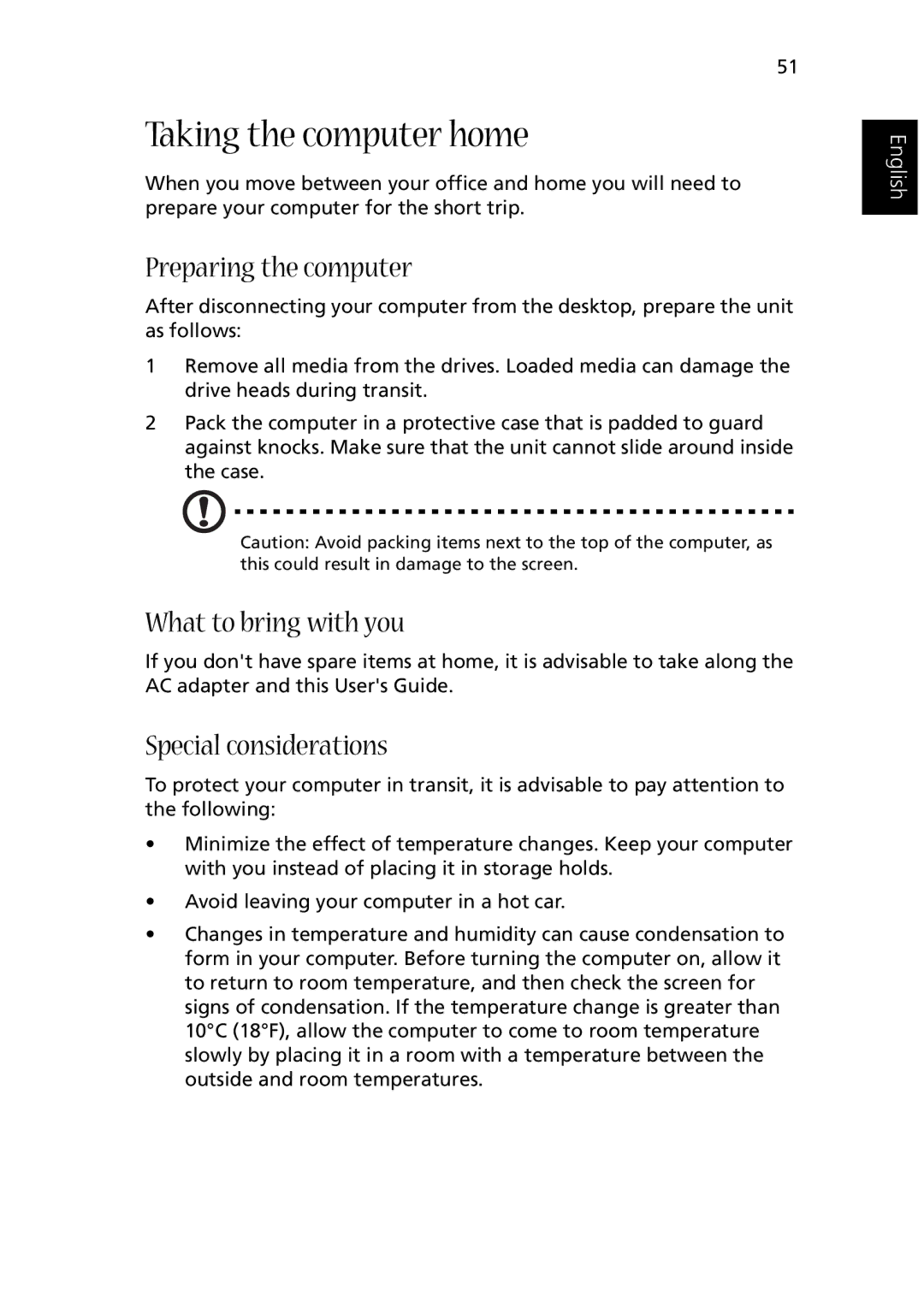 Acer 1510 Series manual Taking the computer home, What to bring with you, Special considerations 