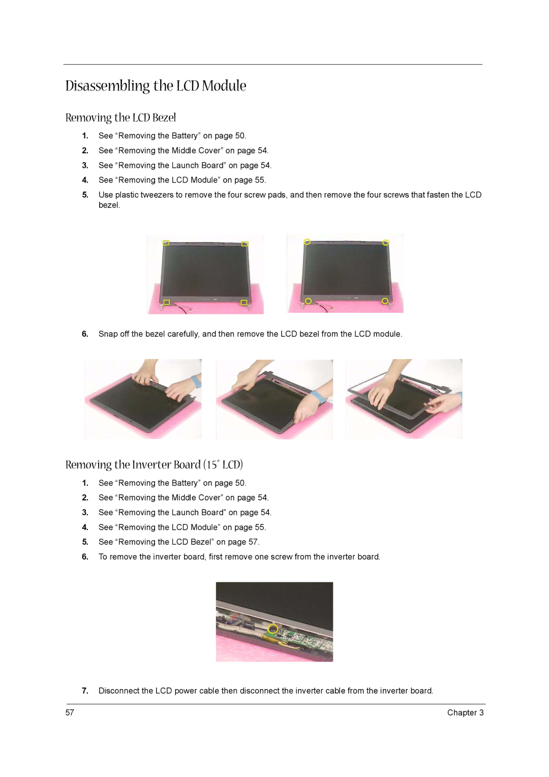 Acer 1520 manual Disassembling the LCD Module, Removing the LCD Bezel, Removing the Inverter Board 15 LCD 