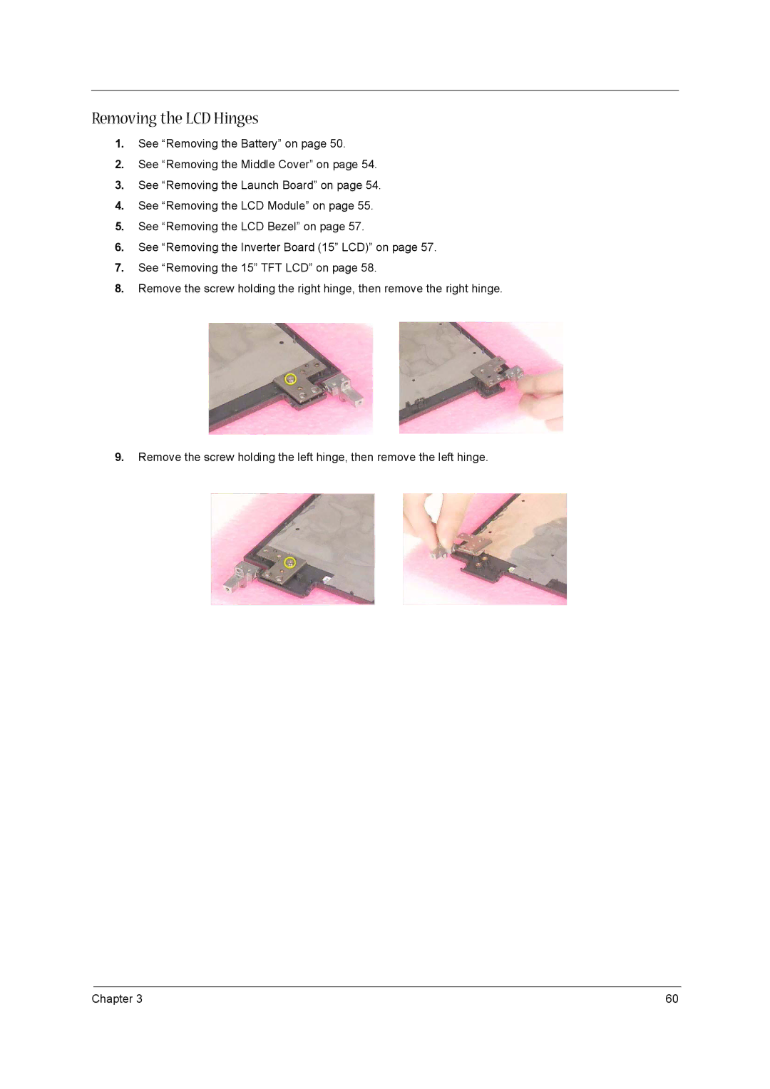 Acer 1520 manual Removing the LCD Hinges 