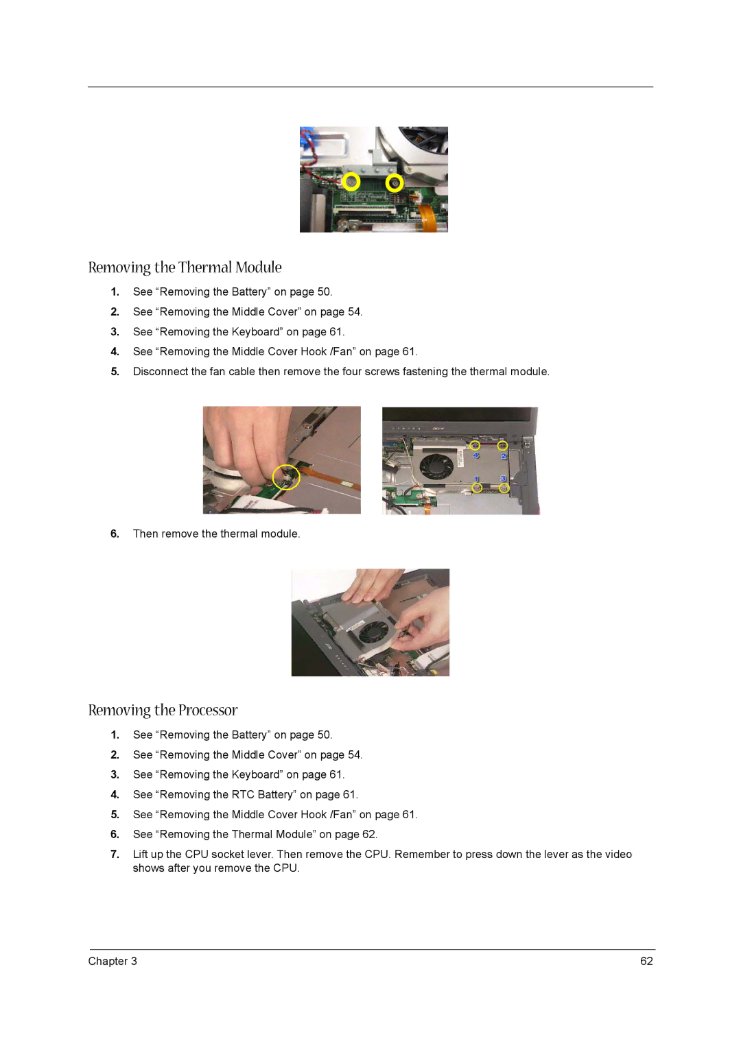 Acer 1520 manual Removing the Thermal Module, Removing the Processor 