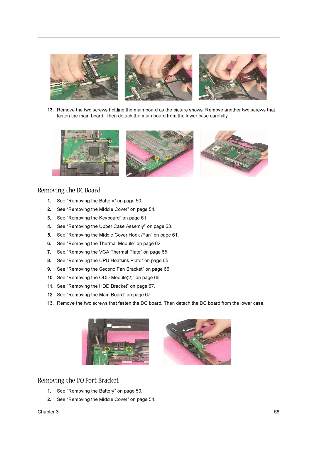 Acer 1520 manual Removing the DC Board, Removing the I/O Port Bracket 