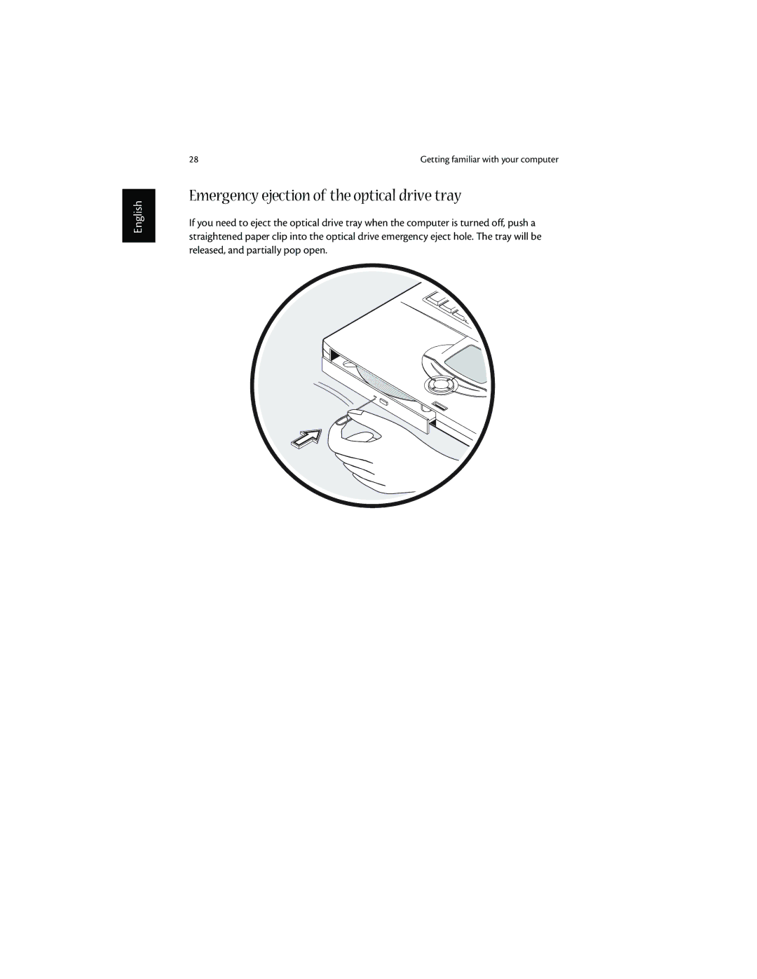 Acer 1600 series manual Emergency ejection of the optical drive tray 