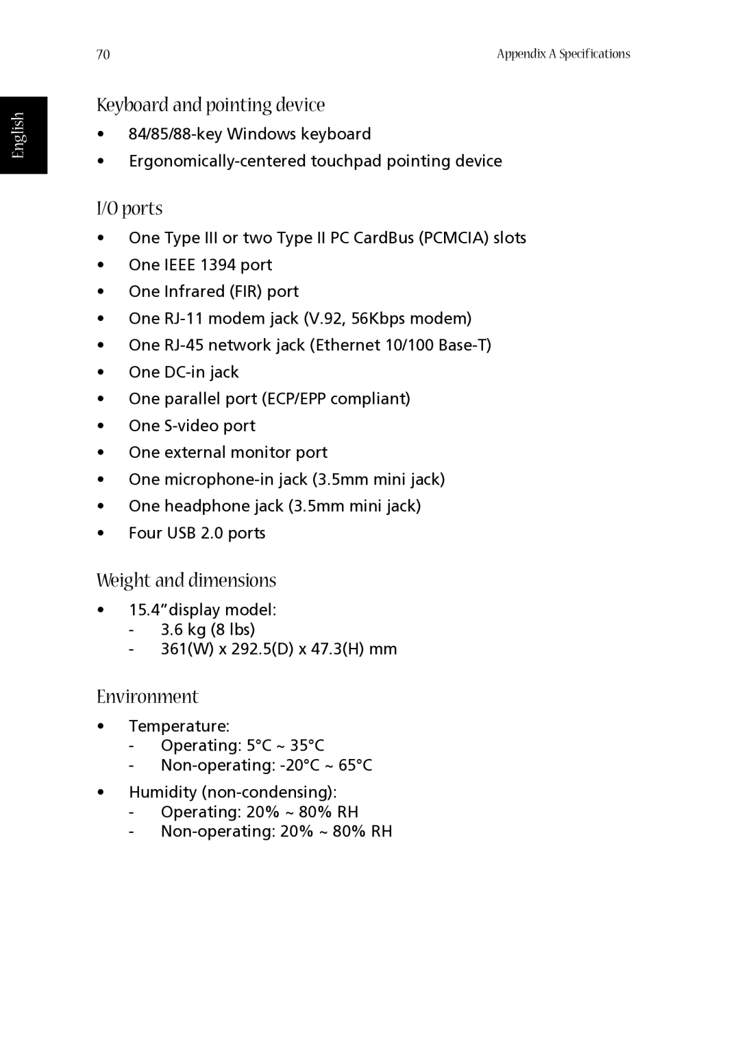 Acer 1660 manual Keyboard and pointing device, Ports, Weight and dimensions, Environment 