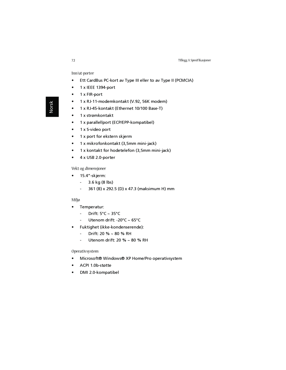 Acer 1660 manual Inn/ut-porter, Vekt og dimensjoner, Miljø, Operativsystem, Norsk 