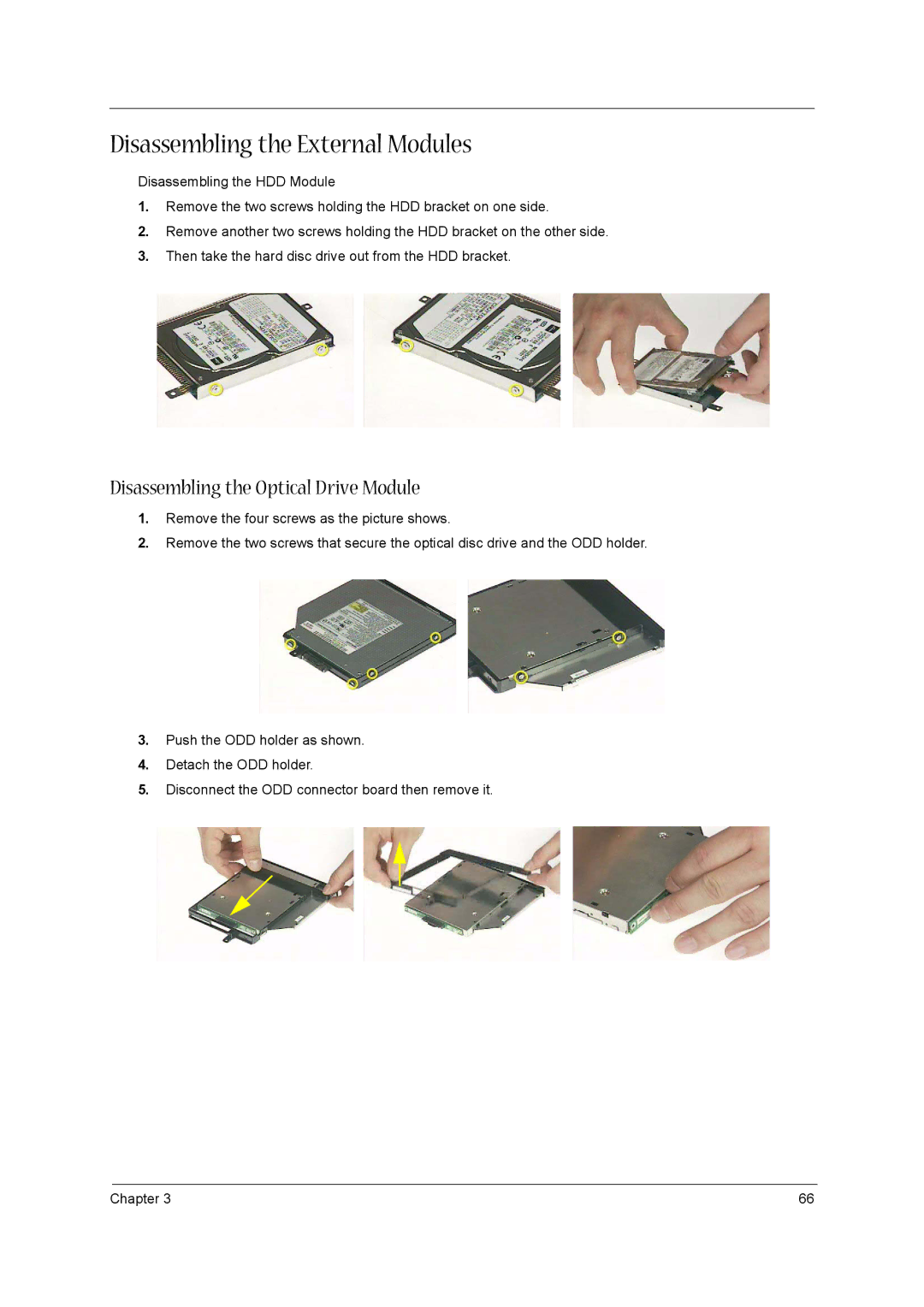 Acer 1680 manual Disassembling the External Modules, Disassembling the Optical Drive Module 