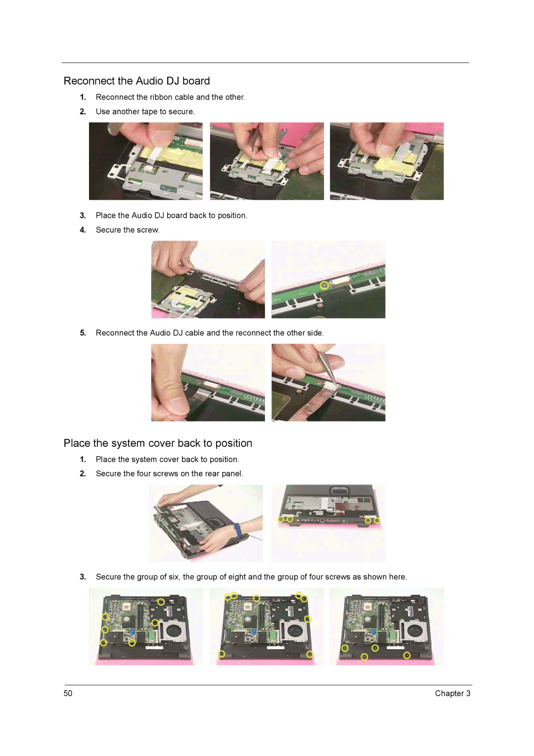 Acer 1700 manual Reconnect the Audio DJ board, Place the system cover back to position 