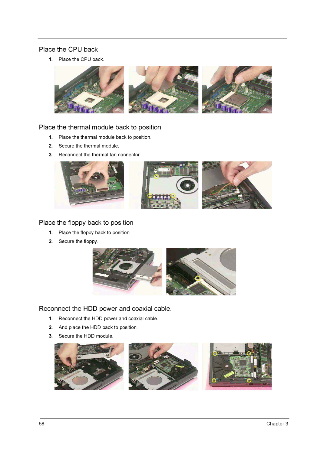 Acer 1700 manual Place the CPU back, Place the thermal module back to position, Place the floppy back to position 