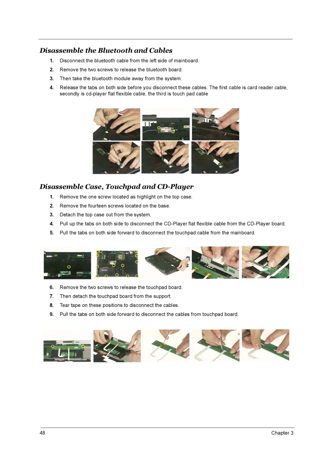 Acer 1800 manual Disassemble the Bluetooth and Cables, Disassemble Case, Touchpad and CD-Player 