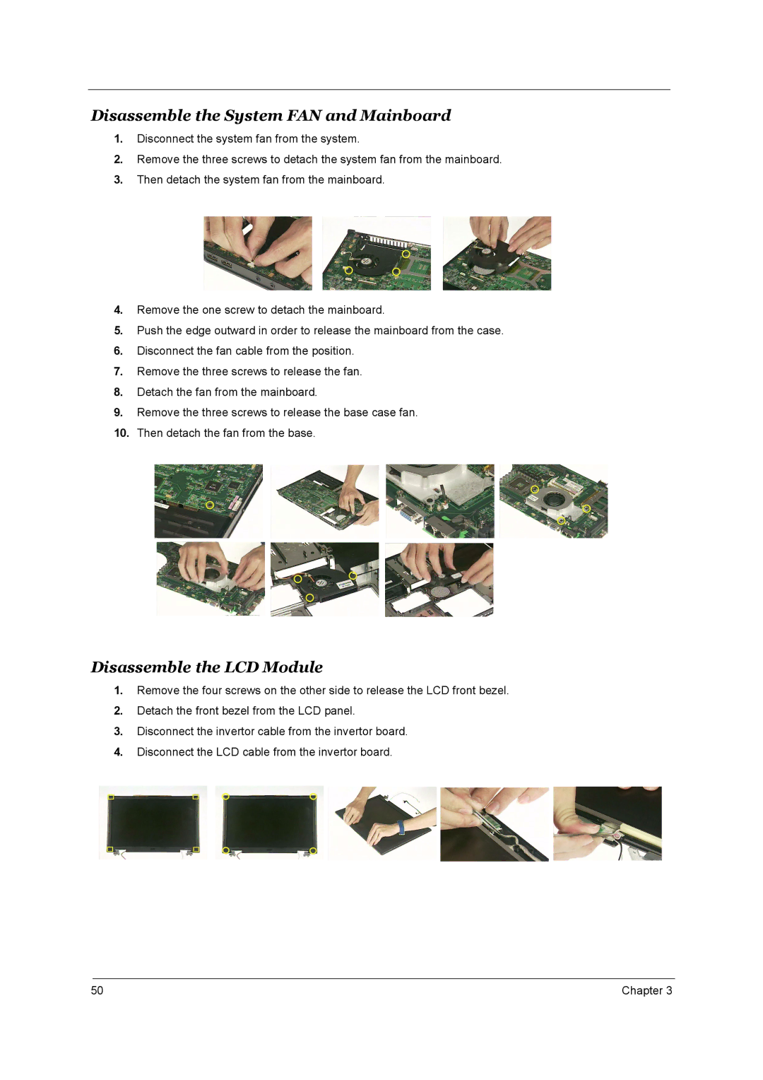 Acer 1800 manual Disassemble the System FAN and Mainboard, Disassemble the LCD Module 