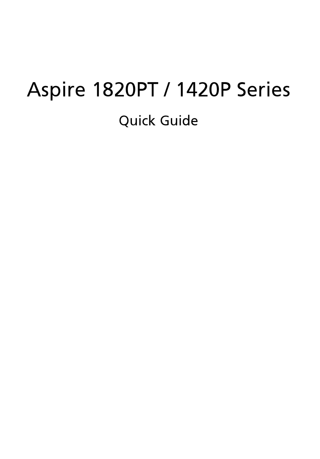 Acer 1820PTZ manual Quick Guide, Aspire 1820PT / 1420P Series 
