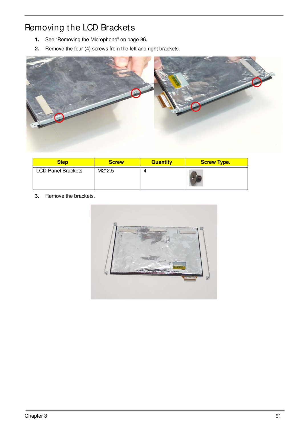 Acer 1820TP manual Removing the LCD Brackets, Step Screw Quantity Screw Type LCD Panel Brackets M2*2.5 