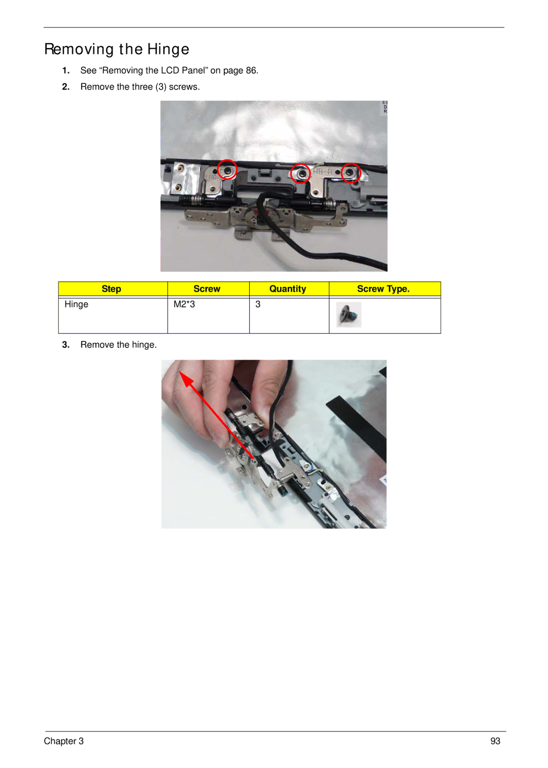 Acer 1820TP manual Removing the Hinge, Step Screw Quantity Screw Type Hinge M2*3 