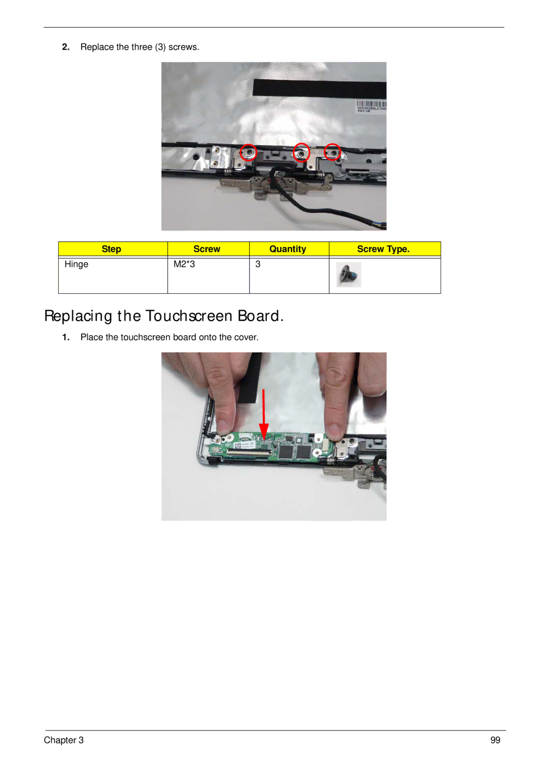 Acer 1820TP manual Replacing the Touchscreen Board, Step Screw Quantity Screw Type Hinge M2*3 