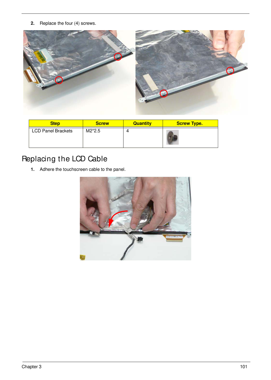 Acer 1820TP manual Replacing the LCD Cable, Step Screw Quantity Screw Type LCD Panel Brackets M2*2.5 