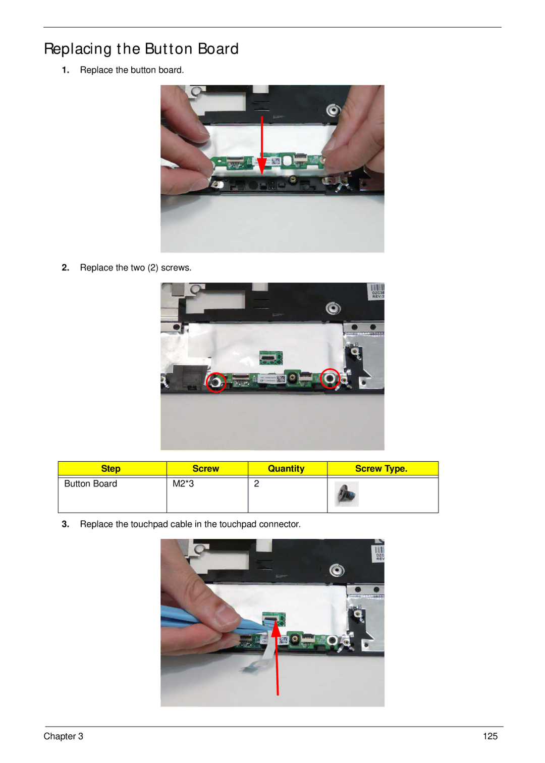 Acer 1820TP manual Replacing the Button Board, Step Screw Quantity Screw Type Button Board M2*3 