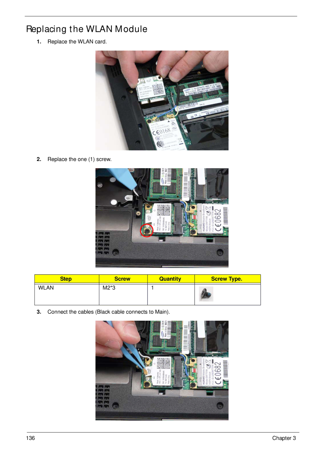 Acer 1820TP manual Replacing the Wlan Module, Step Screw Quantity Screw Type 