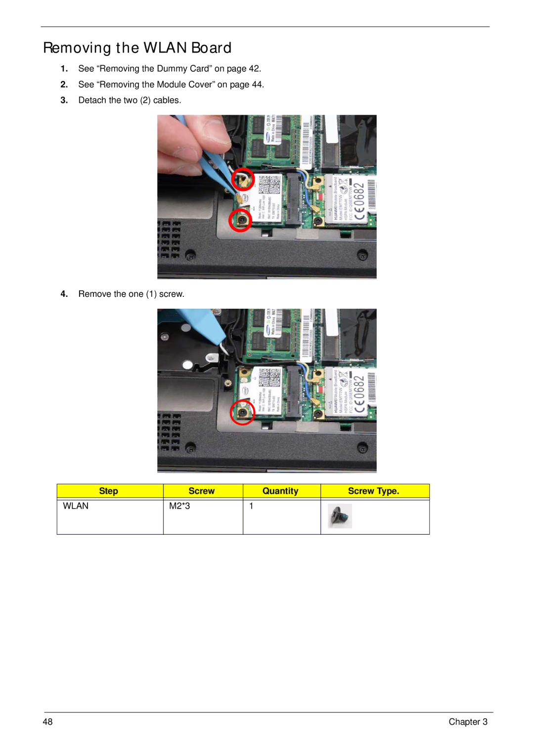 Acer 1820TP manual Removing the Wlan Board, Step Screw Quantity Screw Type, M2*3 