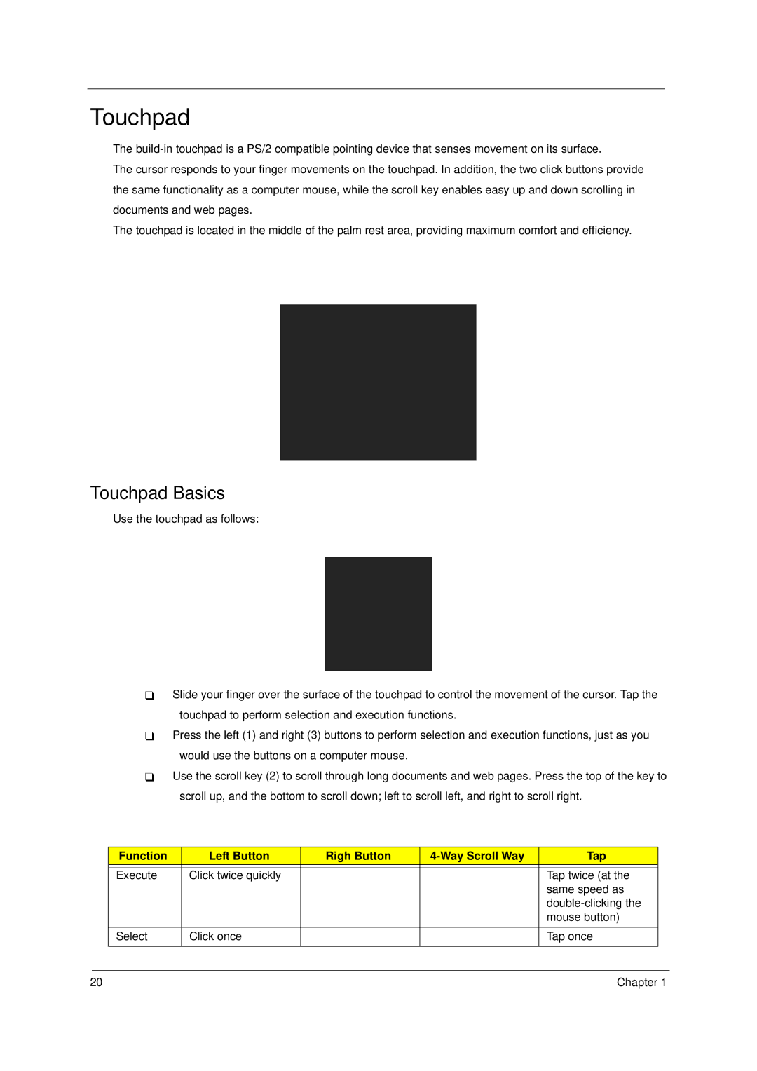 Acer 2000 manual Touchpad, Function Left Button Righ Button Way Scroll Way Tap 
