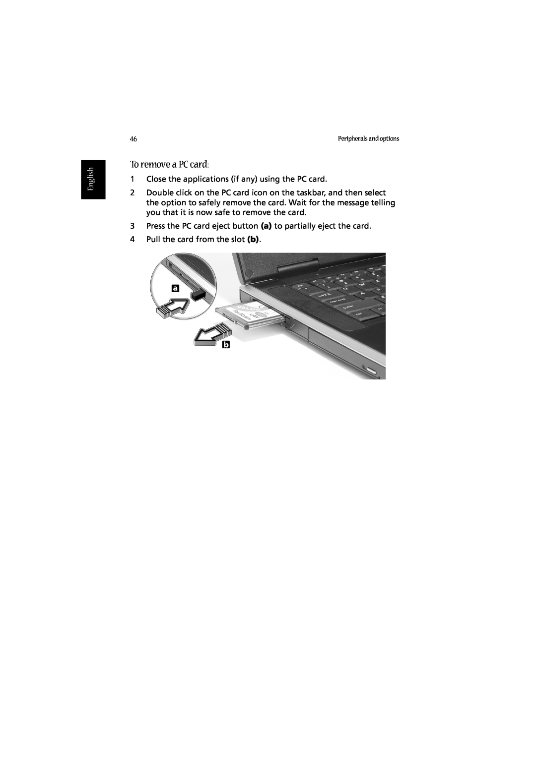 Acer 2010 To remove a PC card, English, Close the applications if any using the PC card, Pull the card from the slot b 