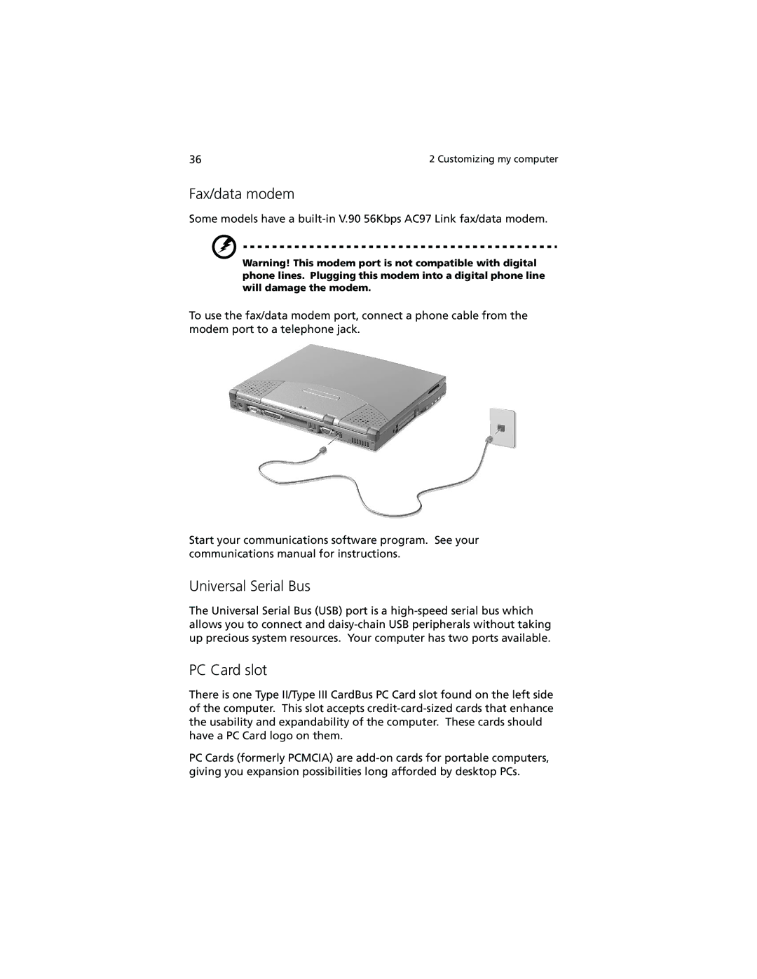 Acer 210 series manual Fax/data modem, Universal Serial Bus, PC Card slot 