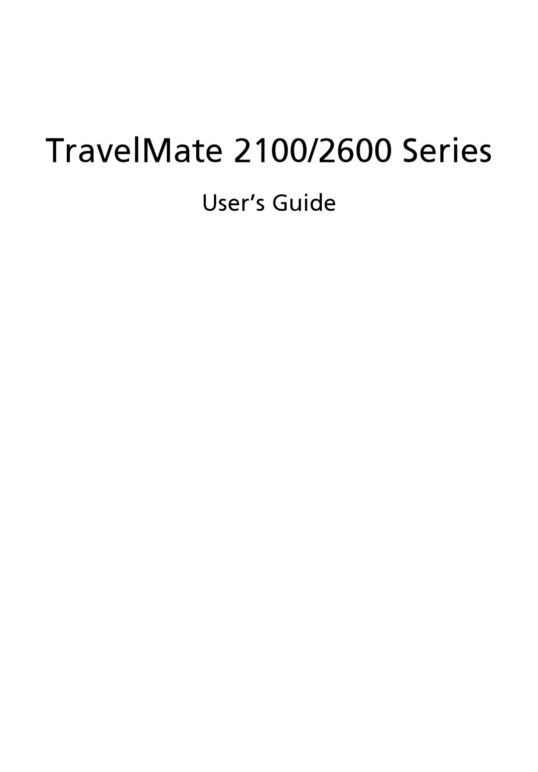 Acer MS2154W manual TravelMate 2100/2600 Series, User’s Guide 