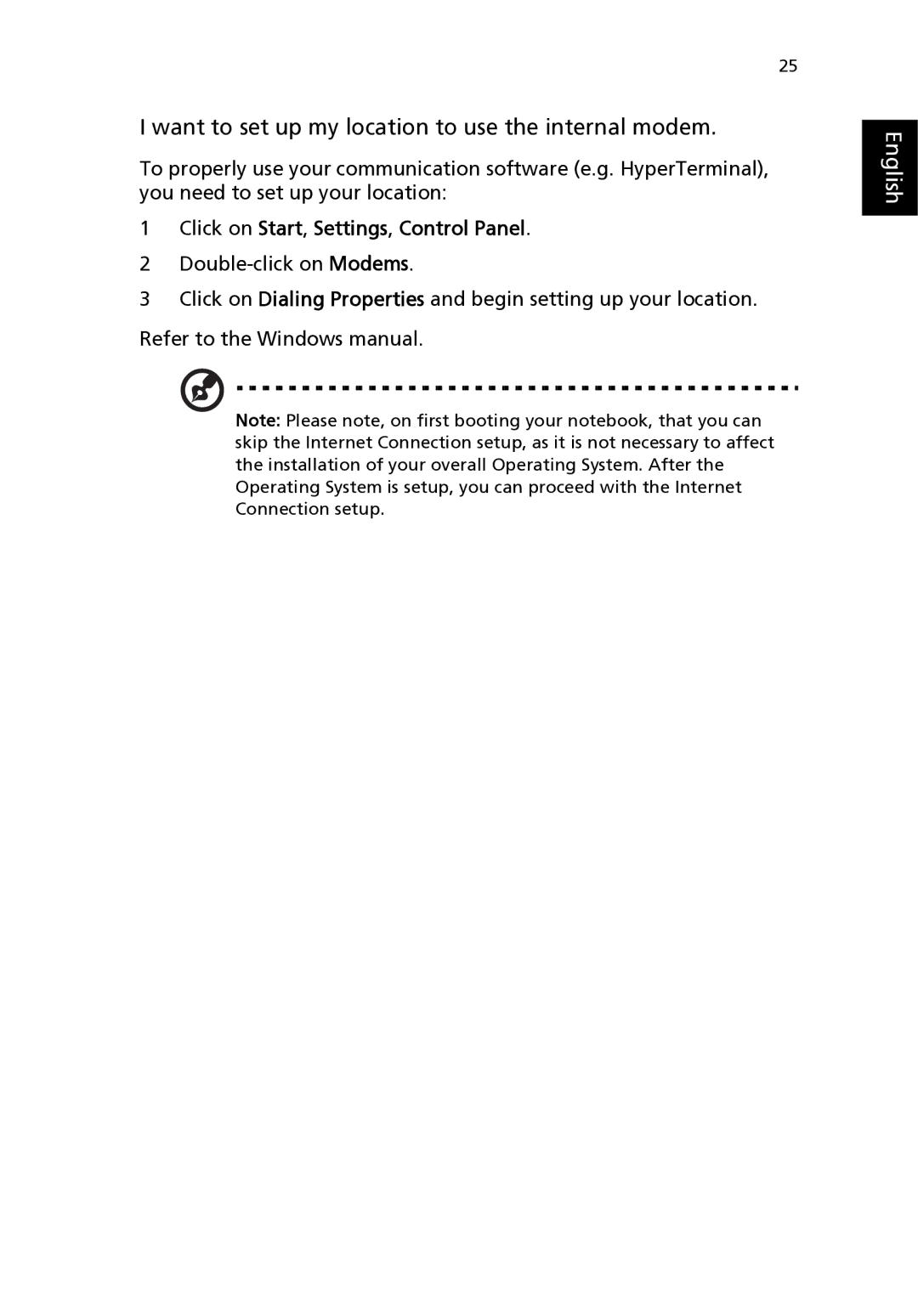 Acer 2310 Series manual Want to set up my location to use the internal modem, Click on Start, Settings, Control Panel 