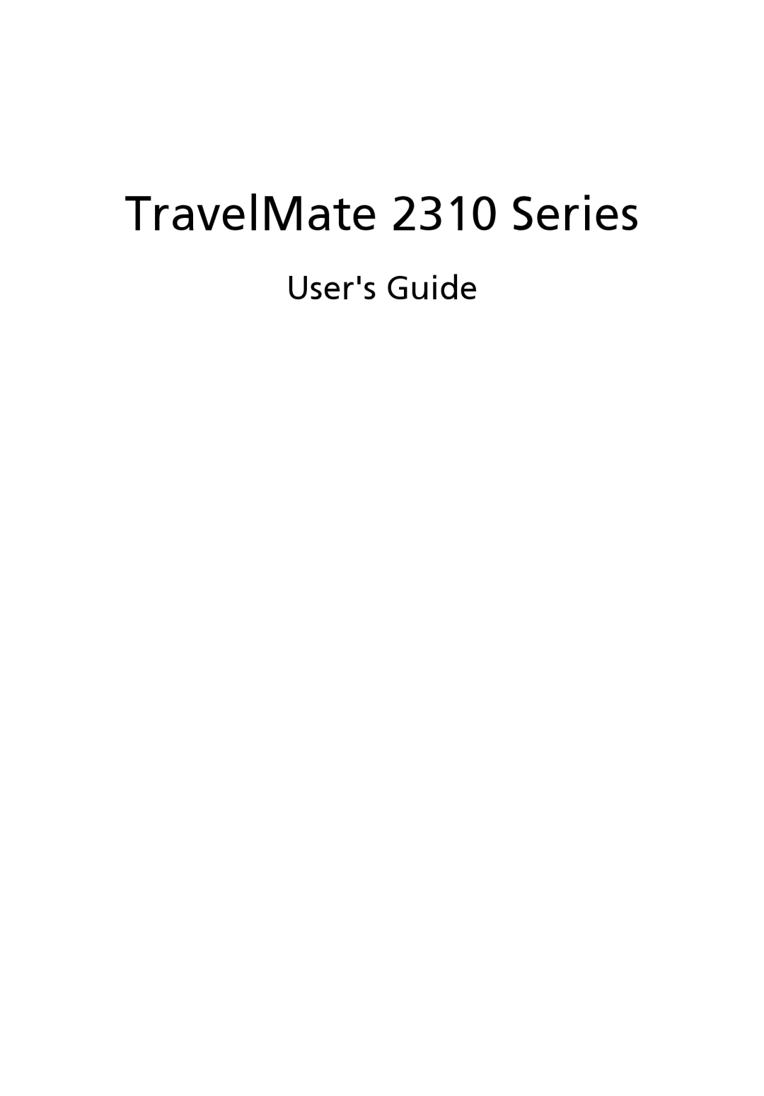Acer manual Users Guide, TravelMate 2310 Series 
