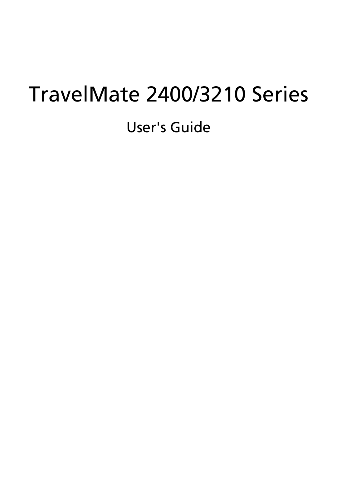 Acer 2400 Series manual TravelMate 2400/3210 Series, Users Guide 