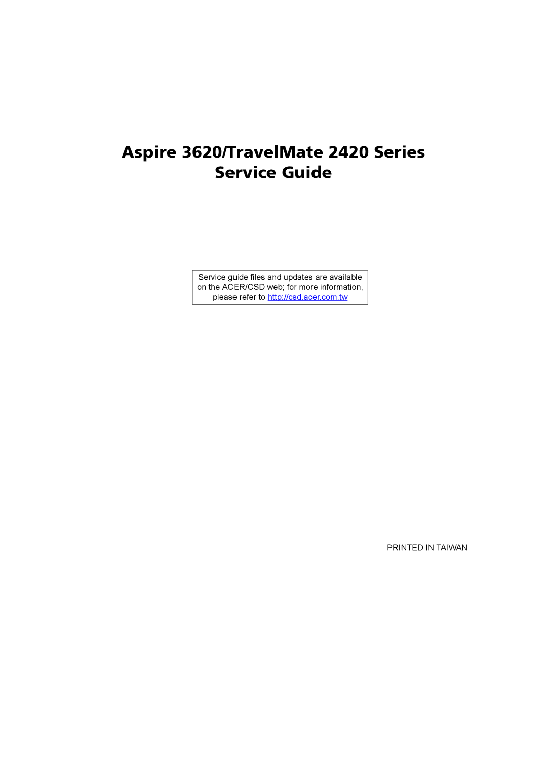 Acer manual Aspire 3620/TravelMate 2420 Series Service Guide 