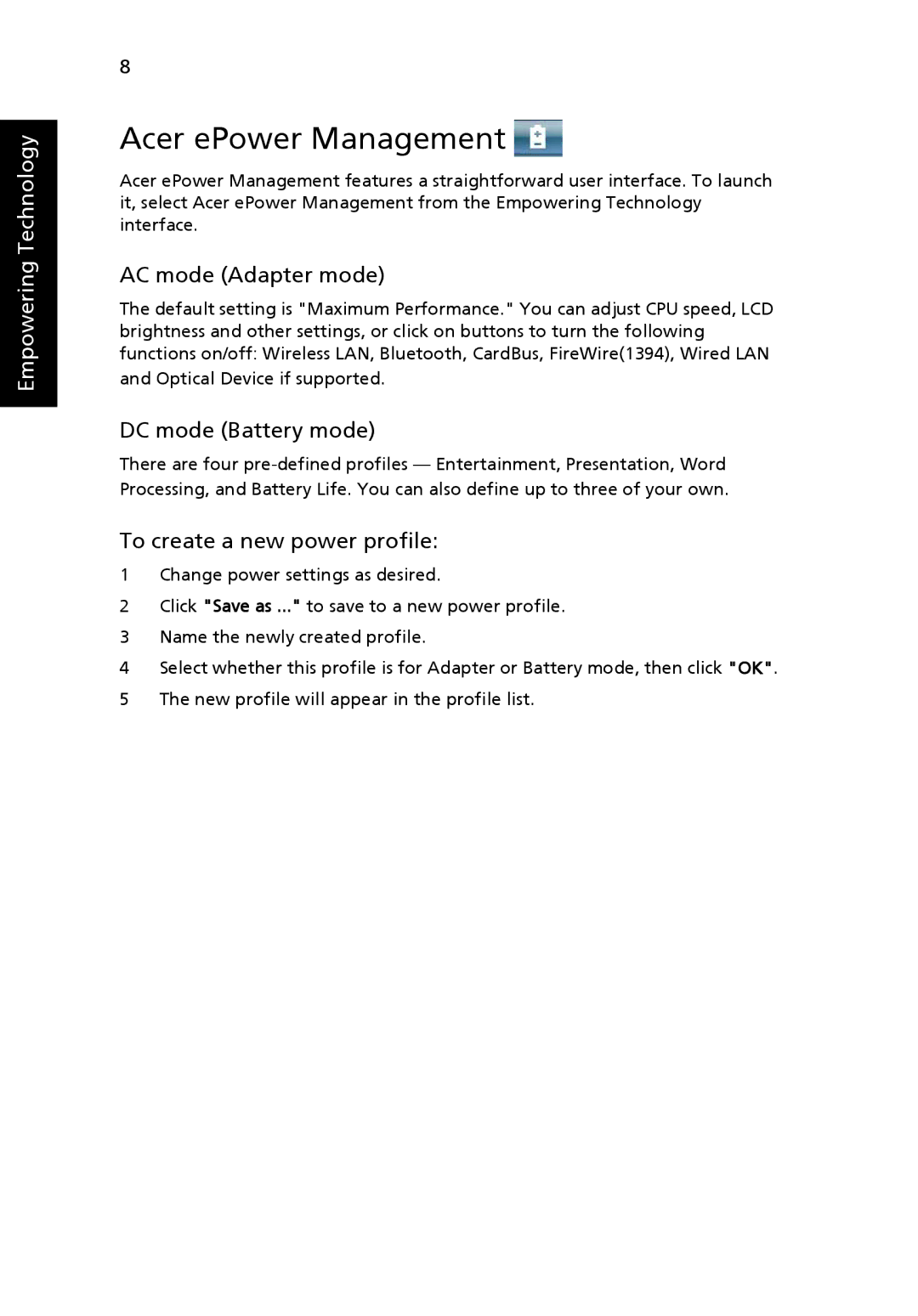 Acer 2450 manual Acer ePower Management, AC mode Adapter mode, DC mode Battery mode, To create a new power profile 