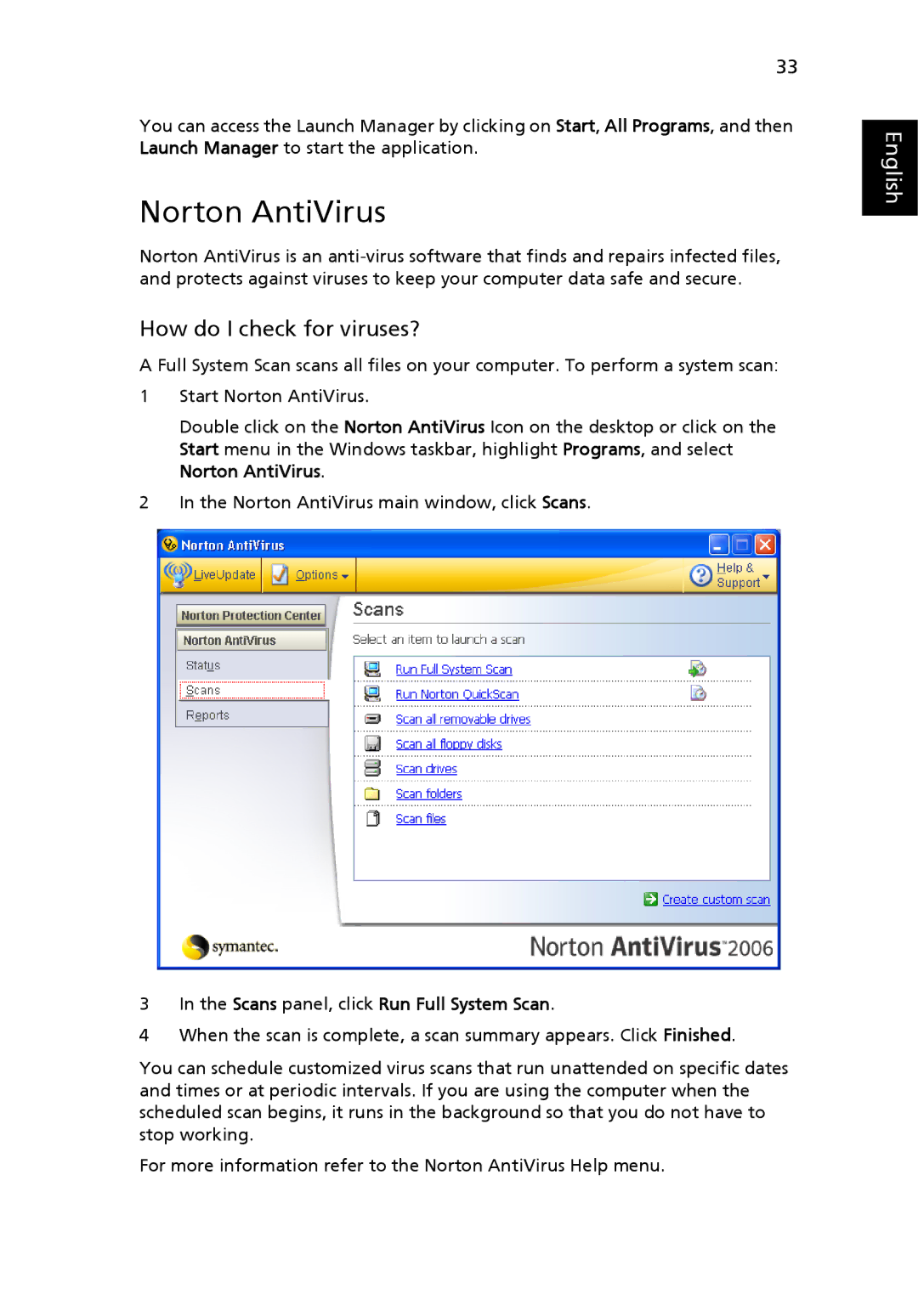 Acer 2450 manual Norton AntiVirus, How do I check for viruses?, Scans panel, click Run Full System Scan 