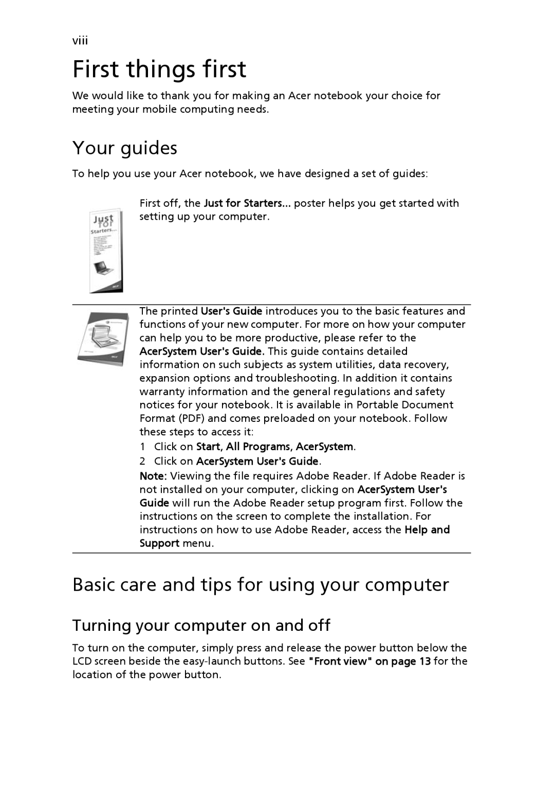 Acer 2450 First things first, Your guides, Basic care and tips for using your computer, Turning your computer on and off 