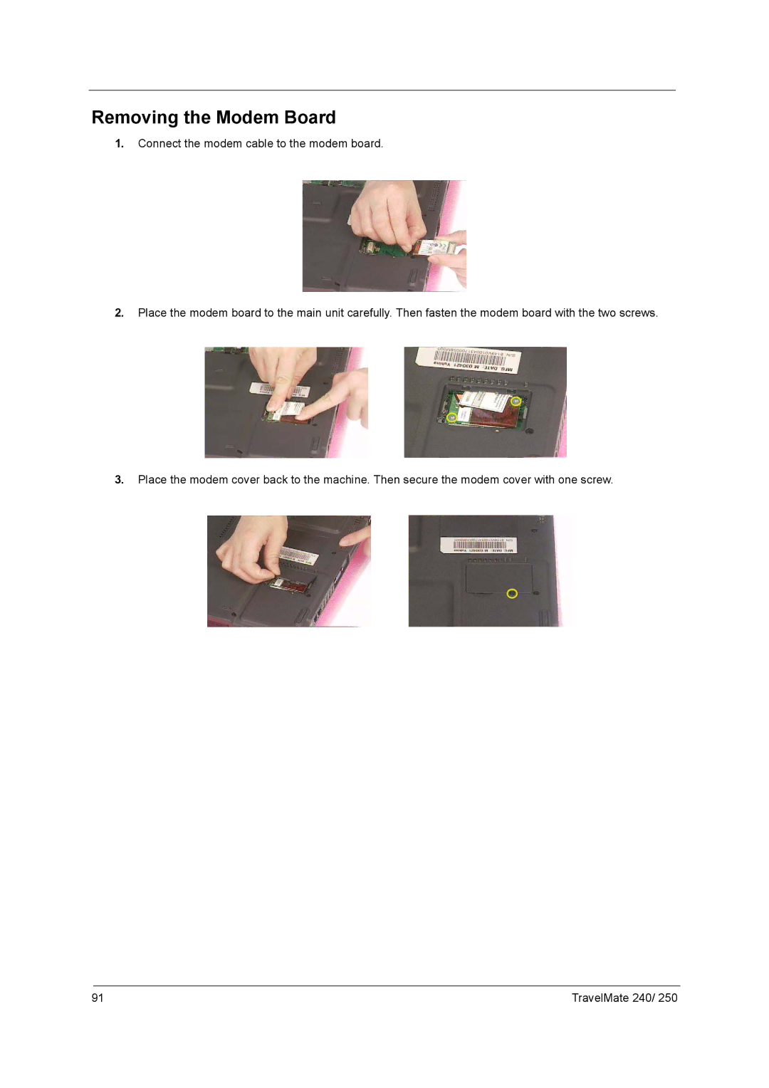 Acer 250 manual Removing the Modem Board 