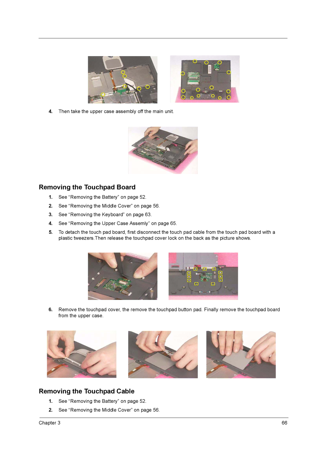 Acer 250 manual Removing the Touchpad Board, Removing the Touchpad Cable 