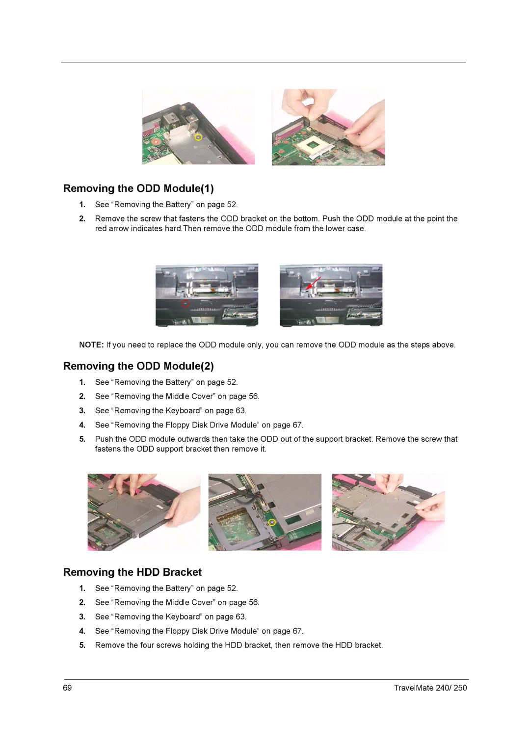 Acer 250 manual Removing the ODD Module1, Removing the ODD Module2, Removing the HDD Bracket 