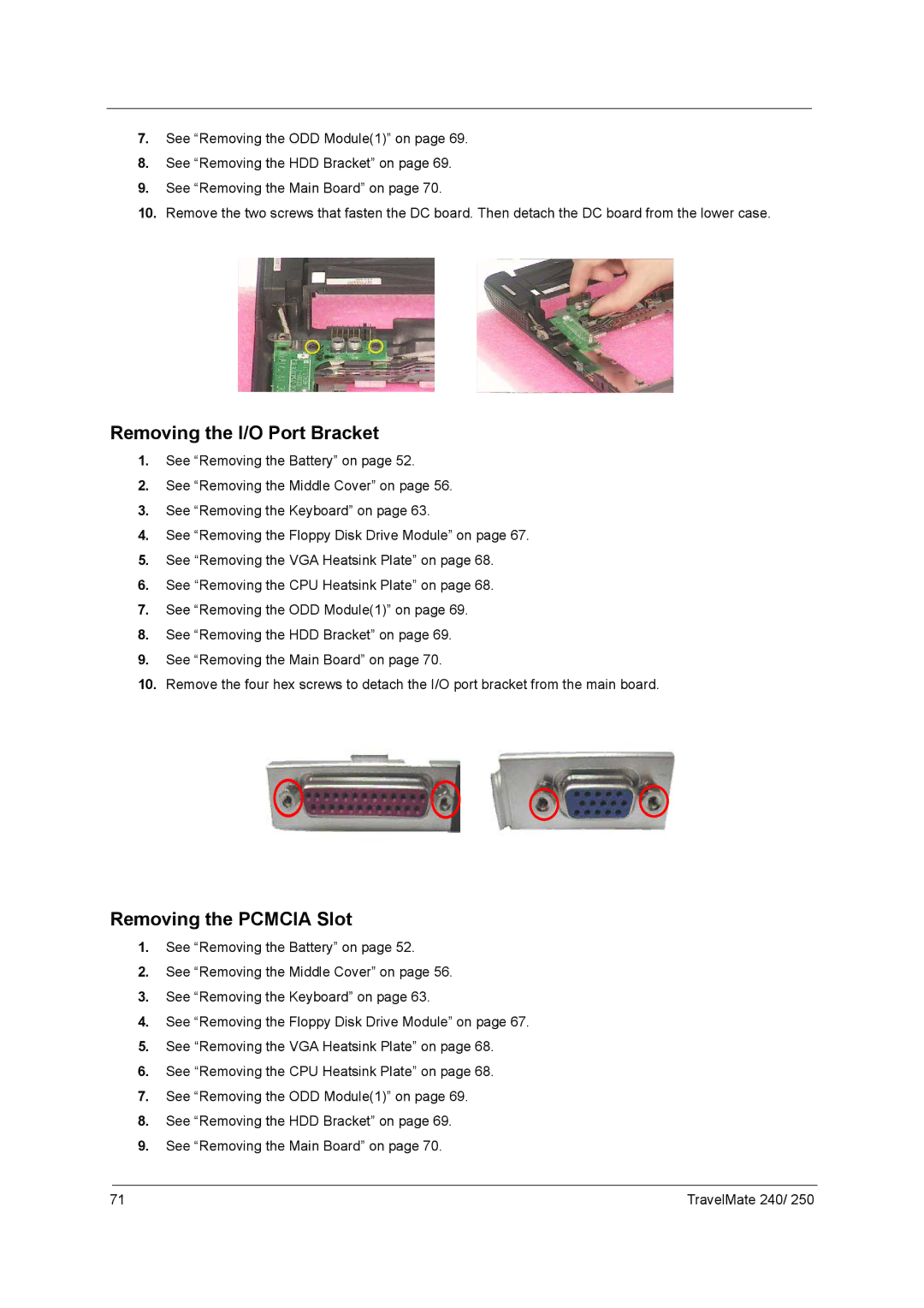 Acer 250 manual Removing the I/O Port Bracket, Removing the Pcmcia Slot 