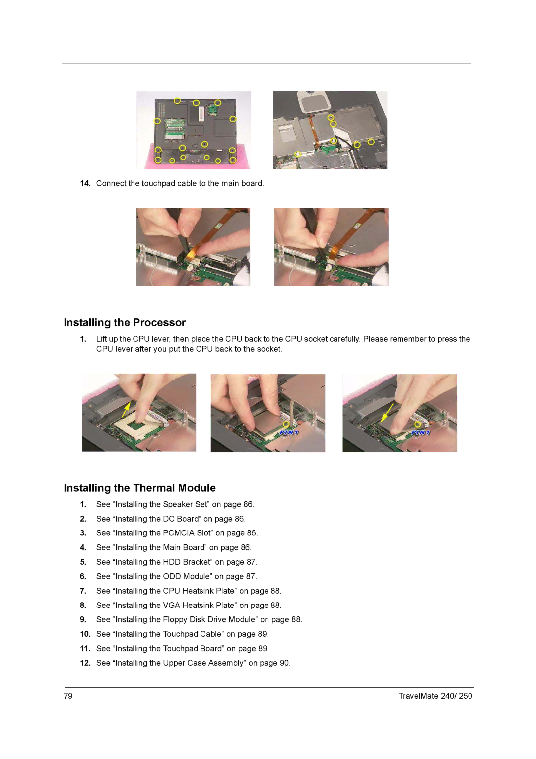 Acer 250 manual Installing the Processor, Installing the Thermal Module 