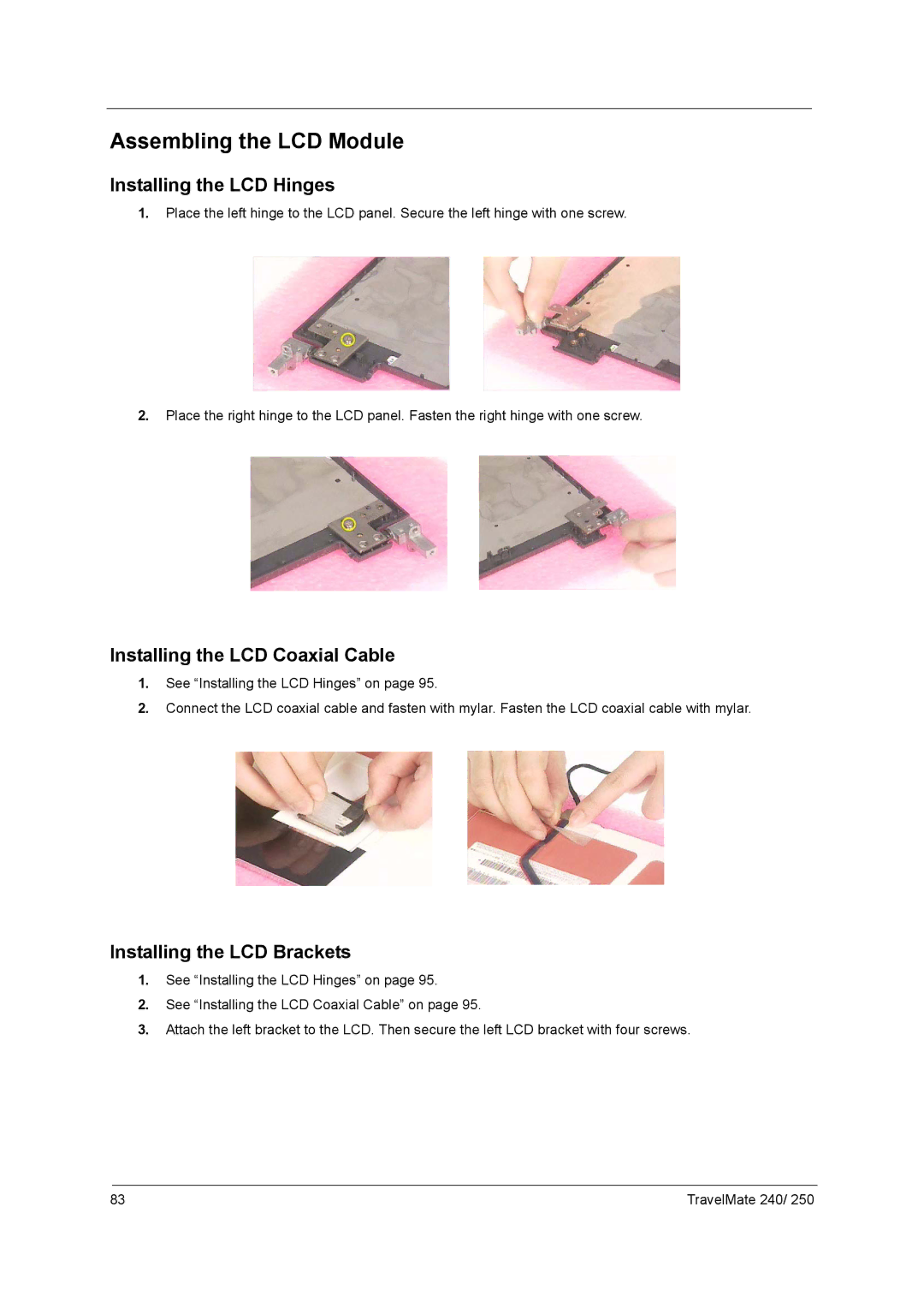 Acer 250 manual Assembling the LCD Module, Installing the LCD Hinges, Installing the LCD Coaxial Cable 