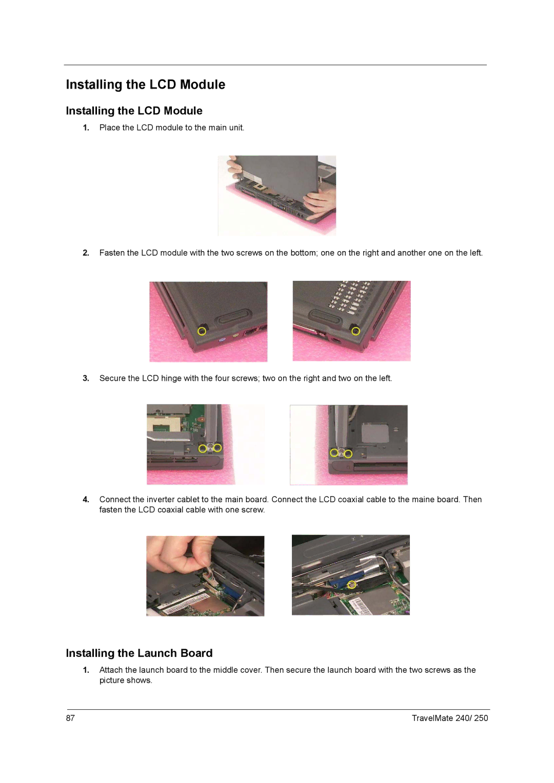 Acer 250 manual Installing the LCD Module, Installing the Launch Board 