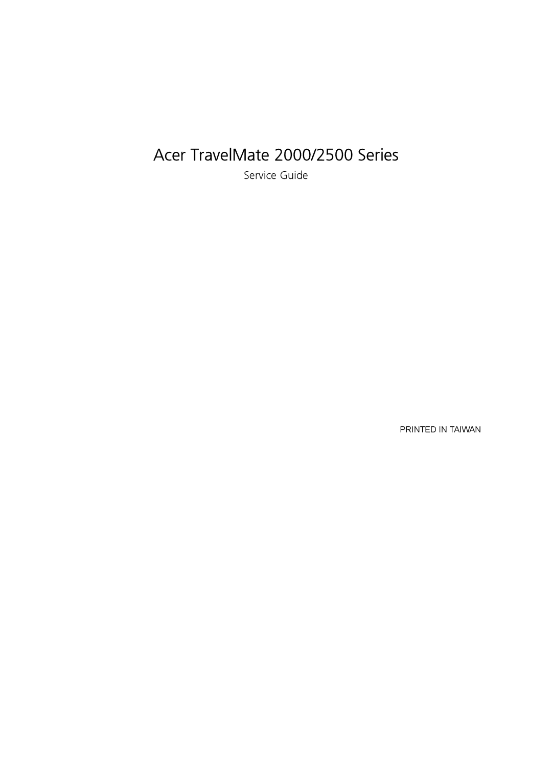 Acer manual Acer TravelMate 2000/2500 Series, Service Guide 