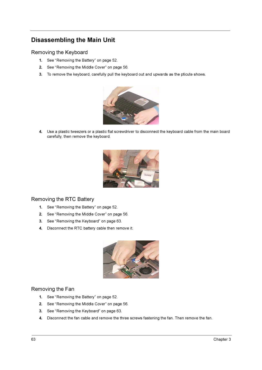 Acer 2500 manual Disassembling the Main Unit, Removing the Keyboard, Removing the RTC Battery, Removing the Fan 